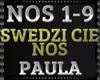 Paula Swedzi Cie Nos