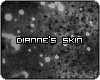 [D] Dianne's Skin