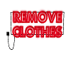 P* remove clothes sign
