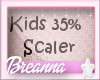 Kids 35% Avarar Scaler