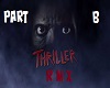 Thriller RMX Part B