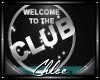 Club Silver Sign