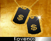 (Kv) Gold $$$ Dog Tags