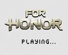 [OP] For honor sign