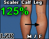 Scaler Calf Leg M-F 125%