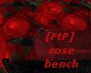 [FtP] Rose bench