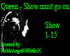 Queen - Show must go on