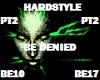 HARDSTYLE BE DENIED PT 2