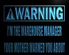 Warning! Warehouse