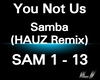 You Not Us - Samba