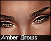        Amber Eyebrows.
