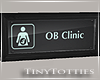 T. OB Clinic