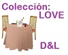 D&L: LOVE Table