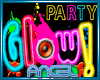 Glow Party Signs