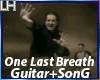 One Last Breath +Guitar