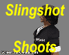 Slingshot - Shoots 