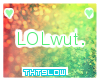 GL0W|LOLwut Sticker