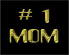 #1 mom