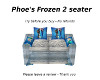 Phoe's Frozen 2 seater