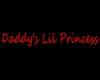 Daddy's Lil Princess 