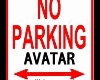No Parking Avatar sign