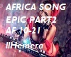 AFRICA SONG EPIC PART2