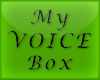 my voice box