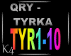 K4 QRY - TYRKA