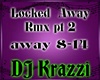 Locked Away Remix pt  2