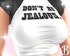 B. Jealousy Tee