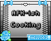 🎀 AFK: Cooking