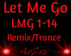 Let Me Go Remix