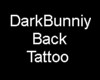 DarkBunniy Back Tattoo