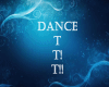 Dance T