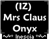 (IZ) Mrs Claus Onyx