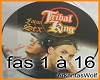 Tribal King - Facon sexe