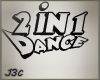 [JC]2in1 dance