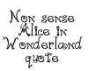 Nonsense Alice