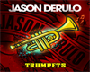  Jason Derulo - Trumpets