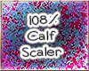 *HWR* 108% Calf Scaler