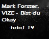 Mark Forster- Bist du ok