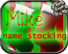 Christmas Stocking Mike