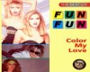 Fun Fun-Colour my Love