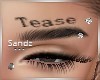 S ♡ Tease Brow Tat