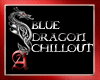 Blue Dragon Chillout