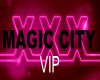 Magic City Wristband VIP