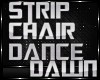 STRIP CHAIR DANCE 1