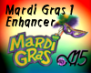 Mardi Gras Enhancer