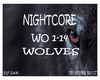 Nightcore Wolves