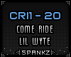 CRI - Come Ride Lil Wyte